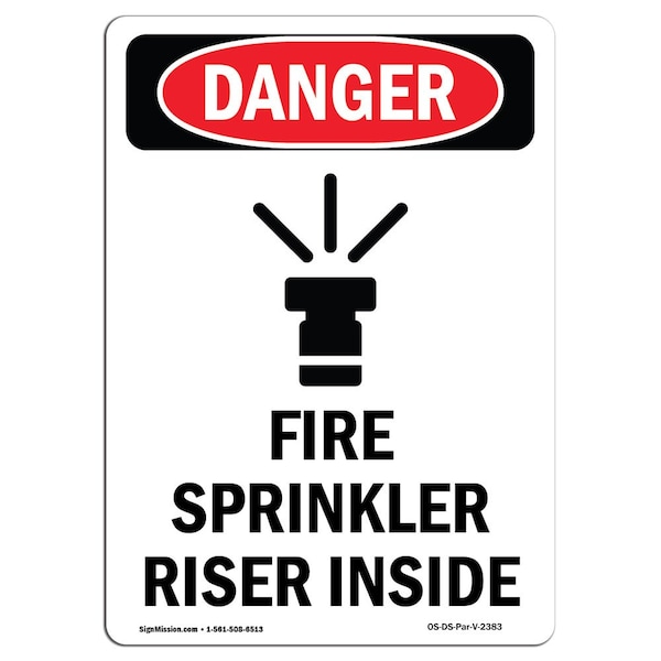 Safety Sign, OSHA Danger, 24" Height, Aluminum, Fire Sprinkler Riser Inside, Portrait